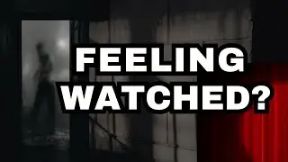 10 Signs You&rsquo;re Being Watched &mdash; Psychology of Invisible Presence