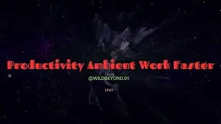 Productivity Ambient &mdash; Work Faster (40 MIN) | Deep Focus &mdash; No Vocals