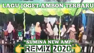 LAGU JOGET AMBON SUMINA NEW EDIT 2020|AMP