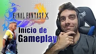 In&iacute;cio de Gameplay | Final Fantasy X