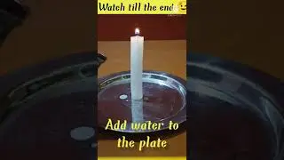 Fabulous candle 🕯️ science experiment 😎 at home| #experimentwithcamdle#superbexperiment#shorttube