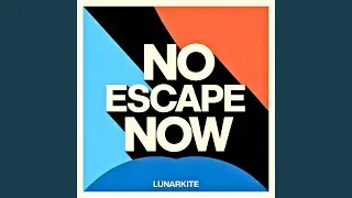 No Escape Now