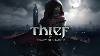 Thief VR  Legacy of Shadow   Meta Quest Gameplay