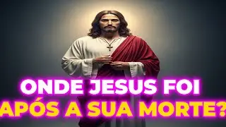 Para onde Jesus foi no SÁBADO após a sua Morte? Descubra  nesse vídeo.