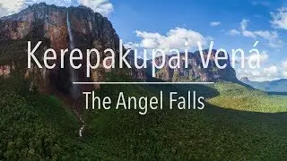 THE ANGEL FALLS | To Kerepakupai Ven&aacute; | TRAVEL JOURNAL #1