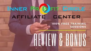 💥Inner Profit Circle Review & Demo 👉 100% FREE Training Sessions💥