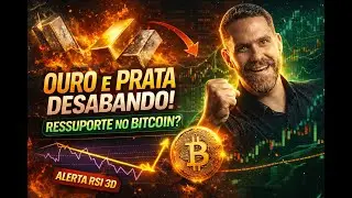 🚨 OURO E PRATA EM QUEDA! E O BITCOIN? 🚨