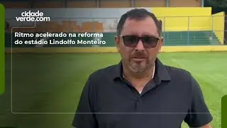 Ritmo acelerado na reforma do estádio Lindolfo Monteiro