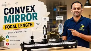 Focal Lenght of Convex Mirror using Convex Lens #class12_physics_lab_experiments #convexmirror