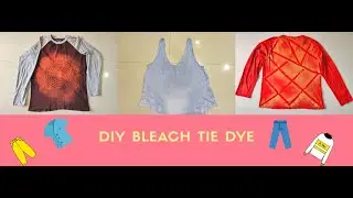 DIY BLEACH TIE DYE clothes with Me !👕👚