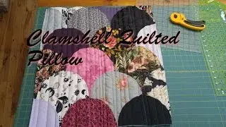 Clamshell Quilted Pillow - Weekend Project