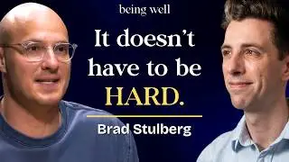 How to Create a Meaningful Life with Brad Stulberg | Being Well