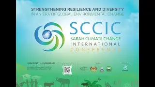 SABAH CLIMATE CHANGE INTERNATIONAL CONFERENCE (SCCIC)
