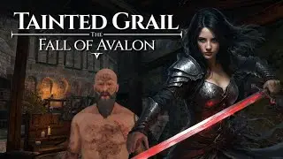 Tainted Grail: The Fall of Avalon #8 - The Sweet Blacksmith