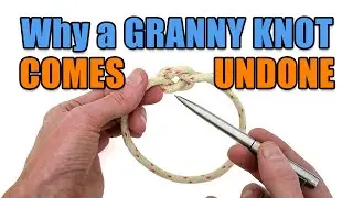 Why a &ldquo;Granny Knot&rdquo; comes undone &ndash; Professor Shoelace