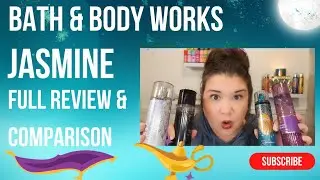 Bath & Body Works Jasmine Review & Comparison | Disney Princess Collection✨🧞&zwj;♂️