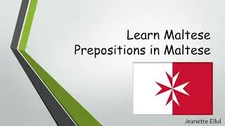 Learn Maltese Prepositions with Ease