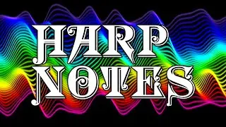 Harp Notes Intro