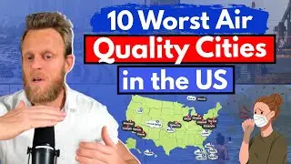 Toxic Cities Revealed: the 10 worst places to live in US for air pollution