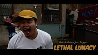 Lethal Lunacy (Official Music Video) - Twizzie Ramos feat. Raygee