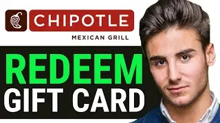 HOW TO REDEEM CHIPOTLE GIFT CARD ONLINE 2024