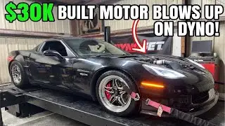 MY AUCTION C6 Z06 BLEW UP ON THE DYNO
