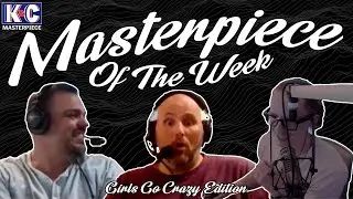 Masterpiece Of The Week: Girls Go Crazy Edition | K&C Masterpiece