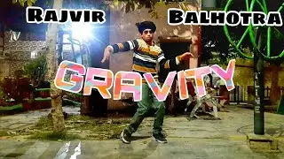 Gravity _ Andrew Grant || Inspired by Poppin John Sir || Rajvir Balhotra