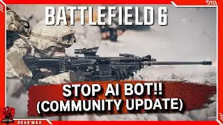 Battlefield 6 ► STOP AI BOT!! (Per person..)