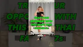 Trap Your Opponent With This Muay Thai Fake in 7s | Combo of The Week #muaythaishorts #shorts
