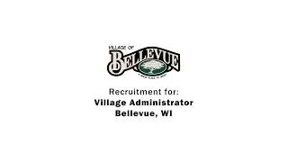 Village Administrator Job &ndash; Bellevue, WI