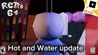 Retro 64 - Hot and Water Update walkthrough (Robot 64 mod)