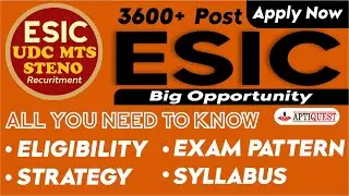 ESIC UDC MTS STENO Recruitment 2021 - Eligibility, Syllabus, Salary, Exam Pattern, Strategy