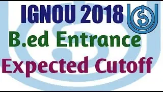 B. Ed. Entrance 2019 expected cutoff.. 👍