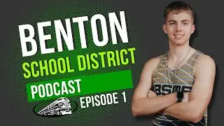 Benton School District Podcast - Episode 1 (audio only)