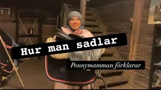 HUR MAN SADLAR !!!
