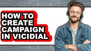 How to Create Campaign in Vicidial (only Way)