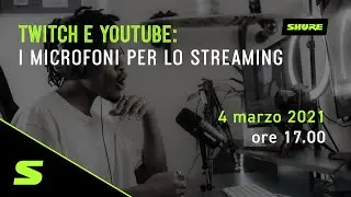 Twitch e Youtube: i microfoni per lo streaming