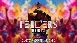 Dloxx Carnival Date (Official Audio) Fete'ers Riddim, 2026 Soca