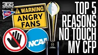 Top 5 Reasons for Keeping the Playoff at 12