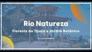 Tour Floresta da Tijuca e Jardim Bot&acirc;nico