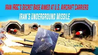 Iran&rsquo;s Underground Missile Fortress: Inside the IRGC&rsquo;s Secret Base Aimed at U.S. Aircraft Carriers