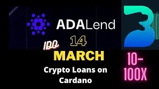 ADA Lend: March 100X Token Launch