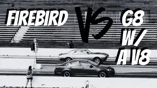 Firebird VS G8 Drag Race