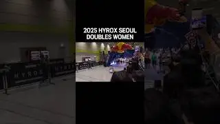 2025 HYROX SEOUL DOUBLES WOMEN 🏃&zwj;♀️
