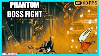 Hollow Knight Silksong Phantom Boss Fight Walkthrough