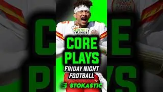 DraftKings NFL DFS Core Plays Chiefs-Chargers Friday Night Football, 9/5/25 | NFL DFS Picks Week 1