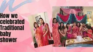How We Celebrated Traditional Baby shower | Bangladeshi Baby Shower | Texas | USA