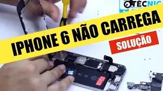iPhone 6 Não Carrega, Como Trocar Conector de Carga.