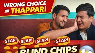 Blind Chips Challenge 😱 | Wrong Choice = Thappar 💥 | Funny Challenge Vlog